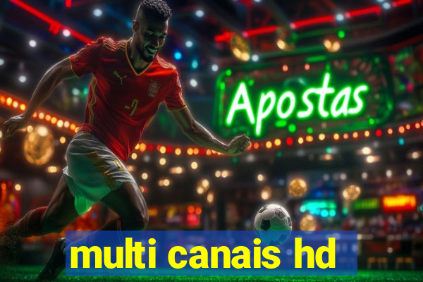 multi canais hd